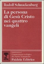 persona di Gesù Cristo nei quattro vangeli