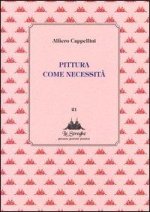 Pittura come necessità