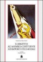 dibattito all'assemblea costituente sui rapporti etico-sociali