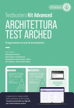 Test arched. Architettura. Preparazione ai test di ammissione. Kit advance