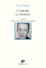 amore la poesia. Testo francese a fronte