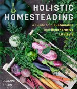 HOLISTIC HOMESTEADING