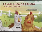 La Gallina Catalina Vuelve Al Corral