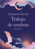 El PequeŃO Libro Del Trabajo De Sombras