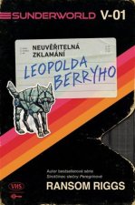 Sunderworld Neuvěřitelná zklamání Leopolda Berryho