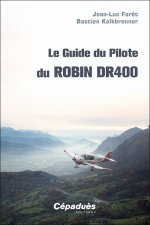 Le Guide du Pilote du Robin DR400