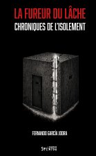 La fureur du lâche