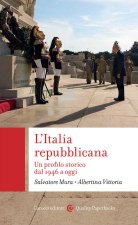 Italia repubblicana. Un profilo storico dal 1946 a oggi