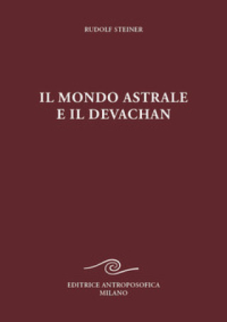 mondo astrale e il devachan