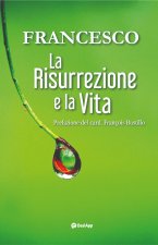 risurrezione e la vita