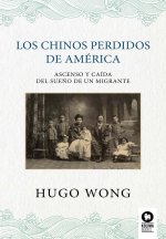 Los Chinos Perdidos De America
