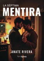La Septima Mentira