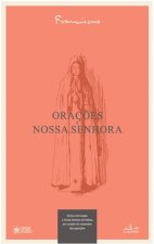 Orações a Nossa Senhora
