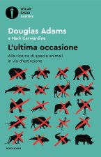 ultima occasione. Alla ricerca di specie animali in via d'estinzione