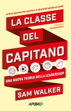 classe del capitano. Una nuova teoria della leadership