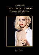 fantasmino di Parigi. Eccessi e successi di un lussurioso e tenero trapboy