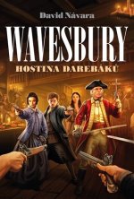 Wavesbury - Hostina darebáků