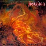 A Tribute To Insanity