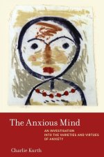 The Anxious Mind