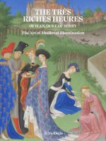 The Tr?s Riches Heures of Jean, Duke of Berry