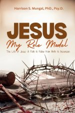 Jesus My Role Model