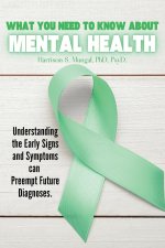 What You Need To Know About  Mental Health