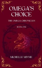 Omega's Choice