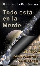 Todo está en la Mente