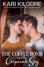 The Coffee Bomb and the Corporate Spy