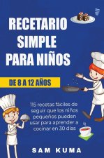 Recetario Simple para Ni?os de 8 a 12 A?os