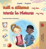 Words in Pictures - My Day (Serbian English Bilingual Children's Book - Latin Alphabet)