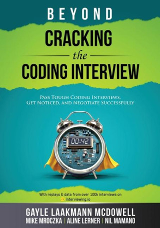 Beyond Cracking the Coding Interview