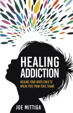 Healing Addiction