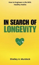 In Search of Longevity