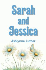Sarah and Jessica