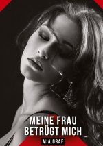 Meine Frau betrügt mich