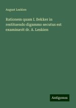 Rationem quam I. Bekker in restituendo digammo secutus est examinavit dr. A. Leskien