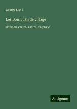 Les Don Juan de village