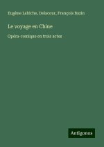 Le voyage en Chine