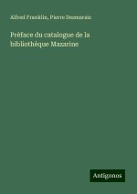 Préface du catalogue de la biblioth?que Mazarine
