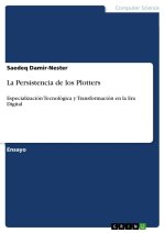 La Persistencia de los Plotters