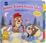 Benno Bibers bunte Welt. Gute Nacht!