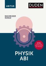 Basiswissen Schule - Physik Abitur
