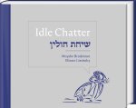 Idle Chatter. One of the Stories