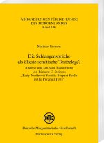 Die Schlangensprüche als älteste semitische Textbelege?