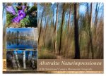 Abstrakte Naturerlebnisse - ICM (Intentional Camera Movement) Fotografie (Wandkalender 2026 DIN A2 quer), CALVENDO Monatskalender