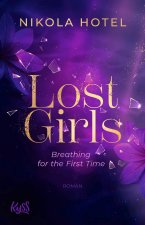 Lost Girls ? Breathing for the First Time