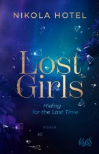 Lost Girls ? Hiding for the Last Time