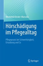 Hörschädigung im Pflegealltag