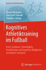 Kognitives Athletiktraining im Fußball
